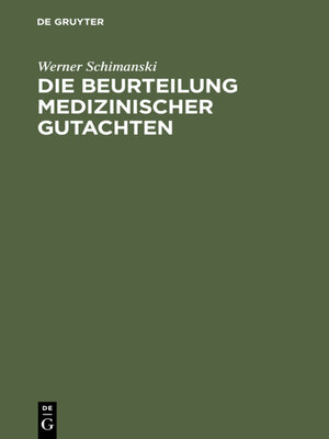 cover image of Die Beurteilung medizinischer Gutachten
